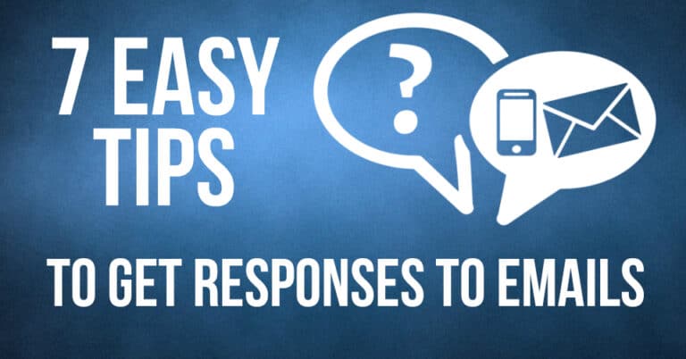 7 Easy Tips to Get Responses to Emails