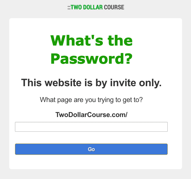 Two Dollar Course - password required - FIND OUT HERE