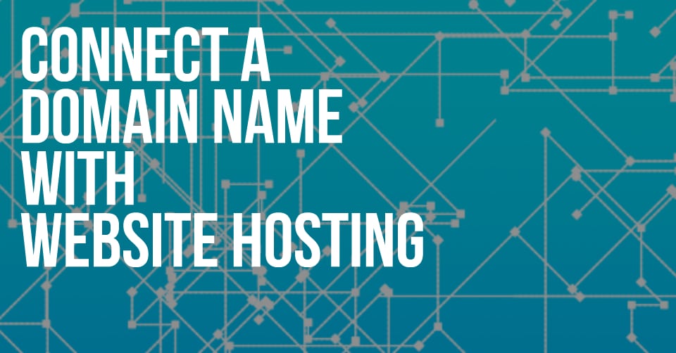 How to Connect Your Domain Name With Your Website Hosting ...