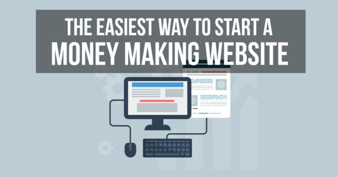 The Easiest Way to Start a Money Making Website